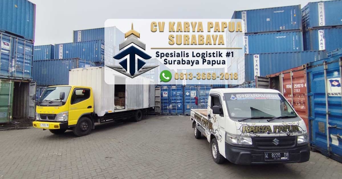 Jasa Ekspedisi Terdekat Surabaya ke Papua (Layanan Pick Up)